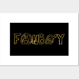 Fanboy (gold) Posters and Art